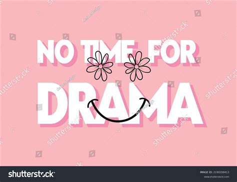 dribbex|No time for drama .